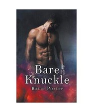 Bare Knuckle, Katie Porter