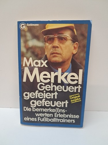 Max merkel geheuert - geheuert,, gefeiert