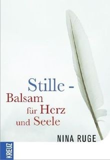 Stille balsam für herz - -,