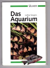 Das Aquarium -  Lothar Seegers