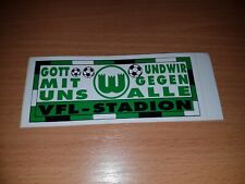 VfL Wolfsburg Aufkleber  Gott mit uns und wir gegen alle VFL STADION 12x5 cm