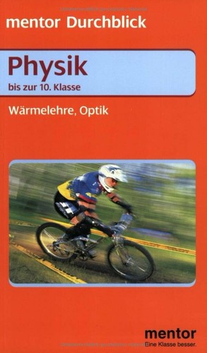 Physik wärmelehre optik - physik., wärmelehre,