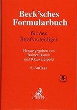 Beck'sches Formularbuch für den Strafverteidiger: Mit Formularen Buch C.H.Beck