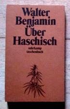 Walter Benjamin ÜBER HASCHISCH (1972)
