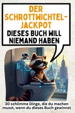 Der Schrottwichtel-Jackpot Oliver Herrmann