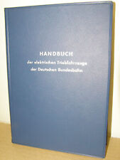 Selten, Eisenbahn-Fachliteratur, 1959, Handbuch der elektr.Triebfahrzeuge der DB