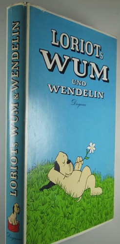 Loriots wum und wendelin - und,