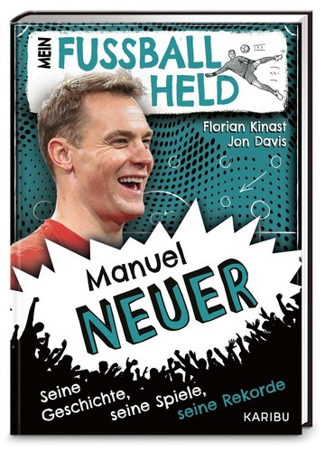 Mein fußballheld manuel neuer - fußballheld,