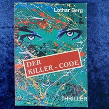 Der Killer-Code - von Lothar