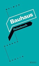 Bauhaus reisebuch weimar - bauhaus,