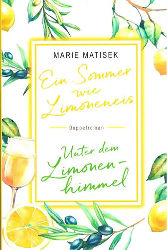 Ein sommer wie limoneneis - ein,