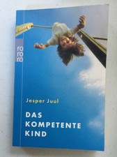 Das Kompetente Kind: Auf dem