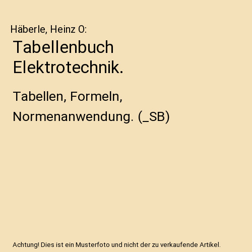 Tabellenbuch elektrotechnik - tabellenbuch,