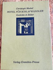 Christoph Meckel: Hotel für Schlafwandler. Eremiten Presse, Berlin 1971.