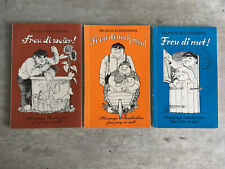 Freu di weär!  / Freu di noch moal  / Freu di met! - Wilhelm Buddenberg