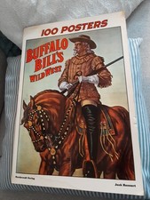 Buffalo Bill's Wild West - 100 Plakate. Rennert, Jack: Rembrandt Verlag