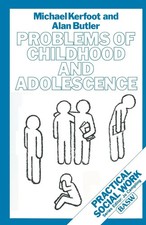 Childhood and Adolescence Michael (Senior Lecturer in Psy Kerfoot Taschenbuch