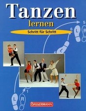 Tanzen lernen. Schritt für Schritt von not specified | Buch | Zustand sehr gut