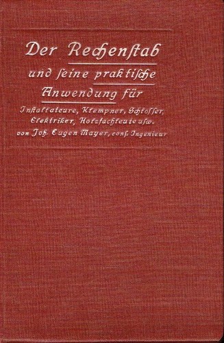Mayer der rechenstab und - mayer,