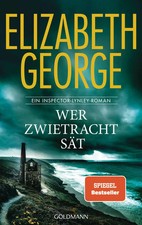 Wer Zwietracht sät | Elizabeth George | Buch | Ein Inspector-Lynley-Roman | 2025