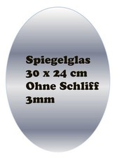 Spiegelglas 30 x 24 cm OVAL
