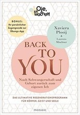 Oje, ich wachse! Back To You: Nach Schwangerschaft und G... | Buch | Zustand gut