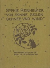 Von Sonne Regen Schnee und Wind von Sophie Reinheimer | 1907 | Zustand sehr gut