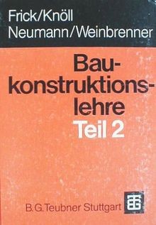 Bau konstruktionslehre von - bau-konstruktionslehre, ii