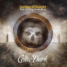 Garden Of Delight - The Celtic Journey-Celtic Dark