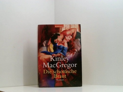 Die schottische braut roman - die,