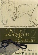 Die feine Dressur 2 - Grundausbildung als sicheres Fundam... | DVD | Zustand gut