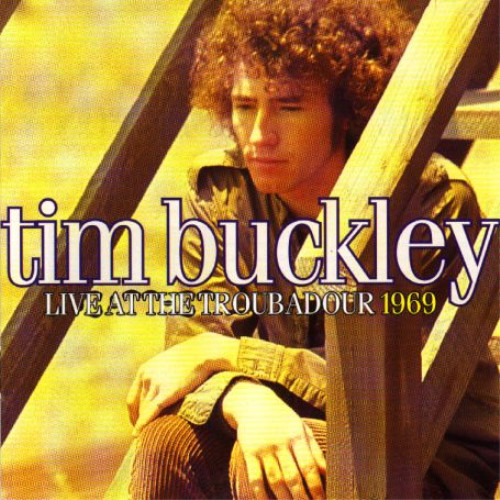 Tim buckley live the - live, at
