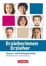 Erzieherinnen + Erzieher - Ausgabe 2020 - Zu allen Bänden - Klausur- und Prüfung