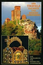 Der Trifels, das Reich und