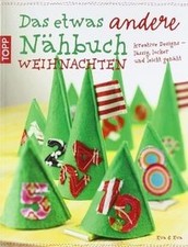 Das etwas andere Nähbuch - Weihnachten: Kreativ-Desig... | Buch | Zustand sehr gut