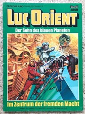 LUC ORIENT - Nr. 3 - Im Zentrum der fremden Macht - Bastei - Comic Sammlung