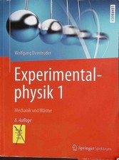Mechanik und Wärme. Experimentalphysik ; 1; Lehrbuch Demtröder, Wolfgang: