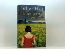 Eine letzte Spur Roman Hall, Juliet, Gabriele Gockel  und Paola Cantilena: