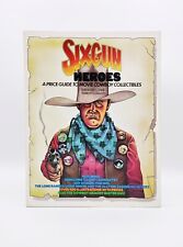 Sixgun Heroes - A Price Guide to Movie Cowboy Collectibles