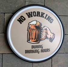 LED LEUCHTSCHILD BIER " NO WORKING DURING DRINKING HOURS " PUB BAR NEONSCHILD