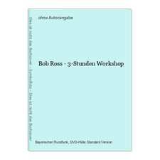 Bob Ross - 3-Stunden Workshop