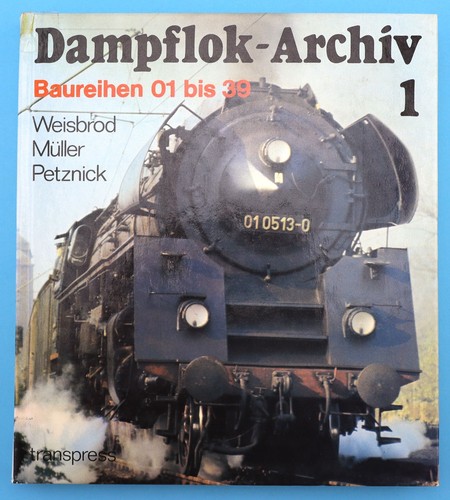 Dampflok archiv baureihen - 1.,