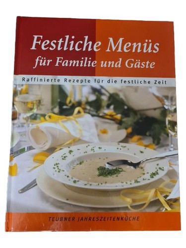 Teubner kochbuch festliche - teubner, kochbuch: