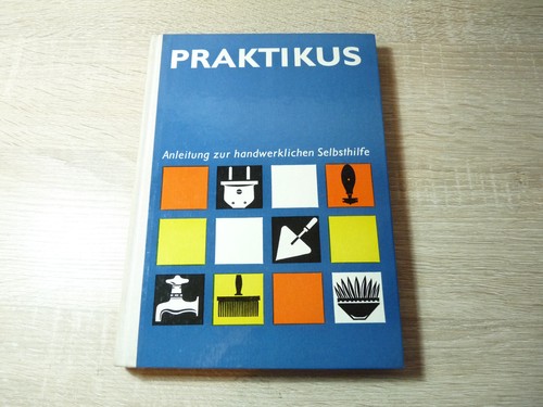 Praktikus anleitung zur - praktikus,