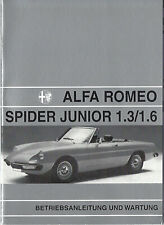 ALFA ROMEO SPIDER JUNIOR 1.3 / 1.6 Bedienungsanleitung 1972 Betriebsanleitung BA