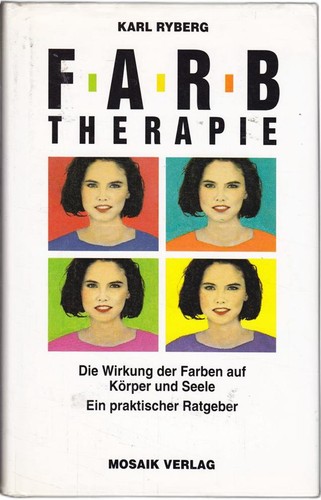 Farbtherapie die wirkung der - die,