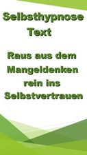 Hypnose selbsthypnose text - selbsthypnose,