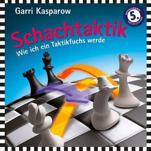 Schachtaktik garri kasparow - schachtaktik,