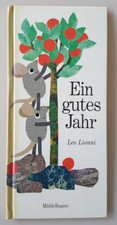Leo Lionni. Ein gutes Jahr