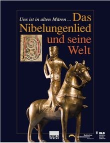 Das nibelungenlied und seine - nibelungenlied,
